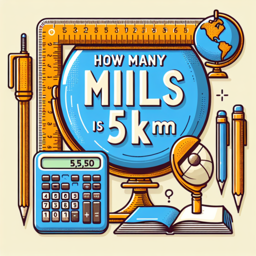How Many Miles is 5km? Convert Kilometers to Miles Easily