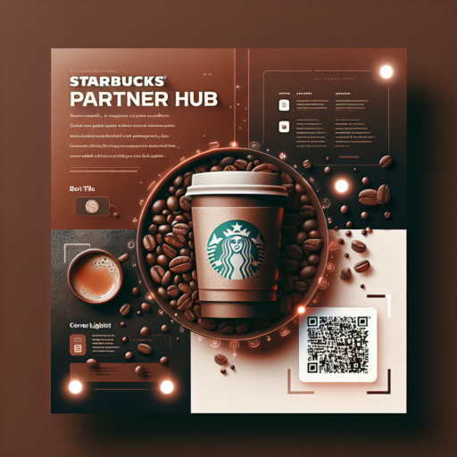How to Easily Access Starbucks Partner Hub: Your Guide to QR Code Login