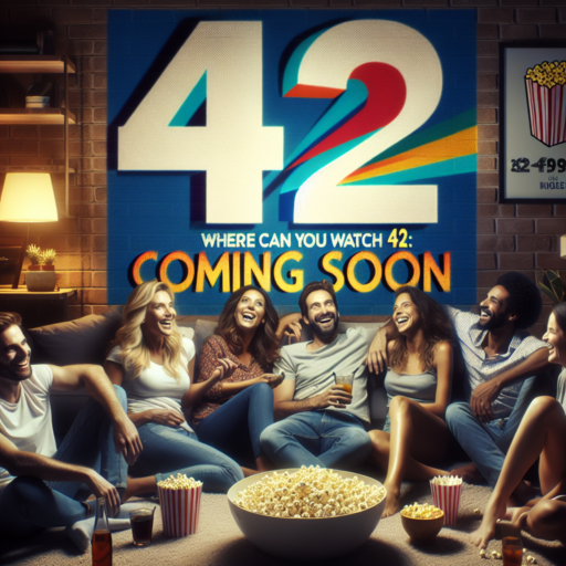 Discover Where You Can Watch ’42’: Your Ultimate Guide