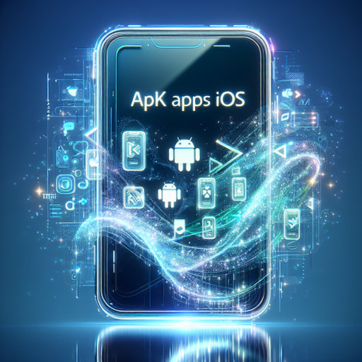 Top 10 APK Apps for iOS: Ultimate Guide to Enhancing Your Apple Experience