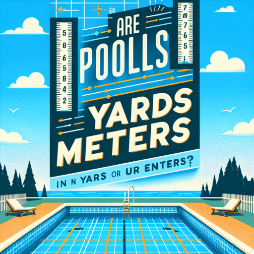 are pools measured in yards or meters