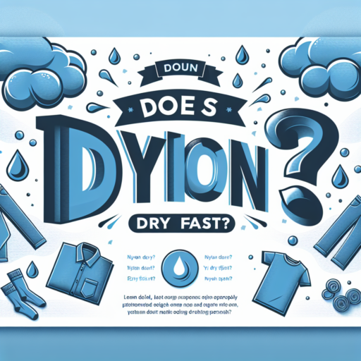 Does Nylon Dry Fast? Understanding Quick-Drying Fabrics