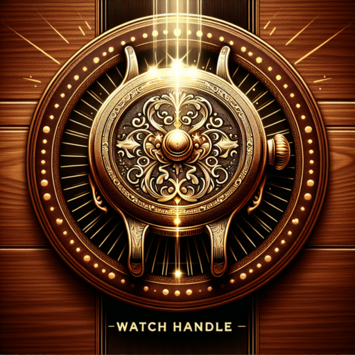 watch handle