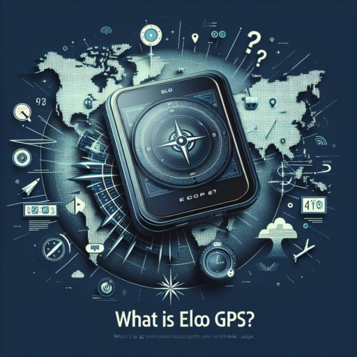 What is ELO GPS? A Complete Guide to Understanding ELO GPS Technology